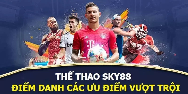Thể thao Sky88 vẫn chiếm trọn tình cảm của khán giả Thể thao Sky88 vẫn chiếm trọn tình cảm của khán giả
